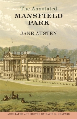 Annotated Mansfield Park - Jane Austen; David M. Shapard