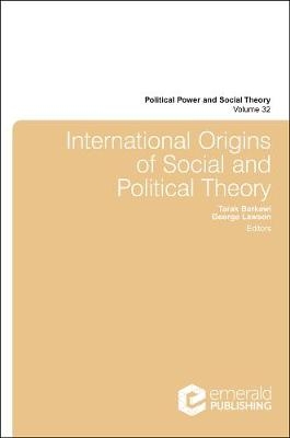 International Origins of Social and Political Theory - 