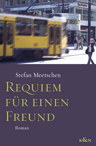 Requiem für einen Freund - Stefan Meetschen