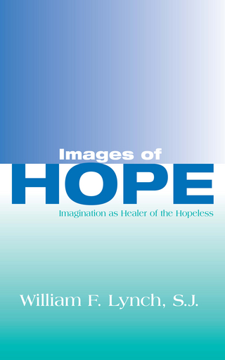Images of Hope - William F. Lynch SJ