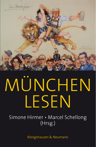 München lesen - Simone Hirmer; Marcel Schellong