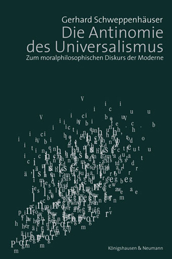 Die Antinomie des Universalismus - Gerhard Schweppenhäuser