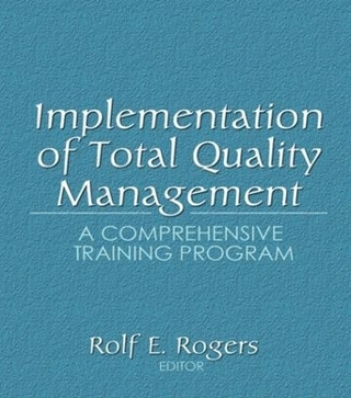 Implementation of Total Quality Management - Erdener Kaynak; Rolf E Rogers