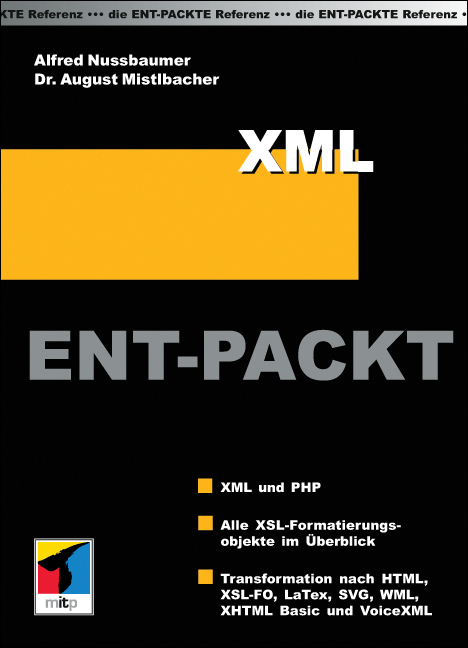 XML Ent-Packt - August Mistelbacher, Alfred Nussbaumer