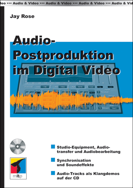 Audio-Postproduction im Digital Video - Jay Rose