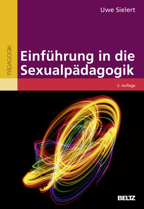 Einführung in die Sexualpädagogik - Uwe Sielert