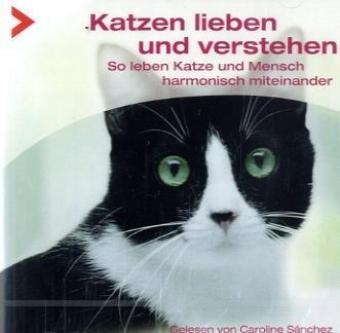 Katzen lieben und verstehen, 1 Audio-CD - 