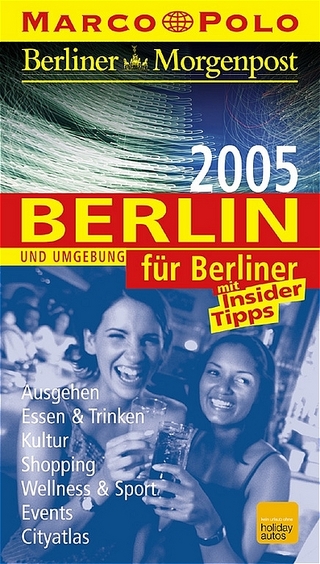 Berlin und Umgebung für Berliner 2005 - Christine Berger