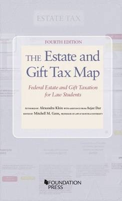 The Estate and Gift Tax Map, 2014 w/Folder - Alexandra Klein