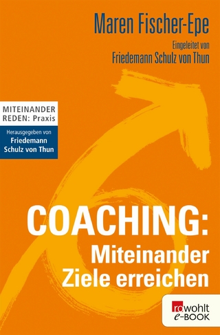 Coaching: Miteinander Ziele erreichen - Maren Fischer-Epe