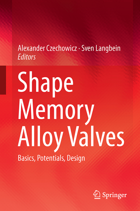 Shape Memory Alloy Valves - 