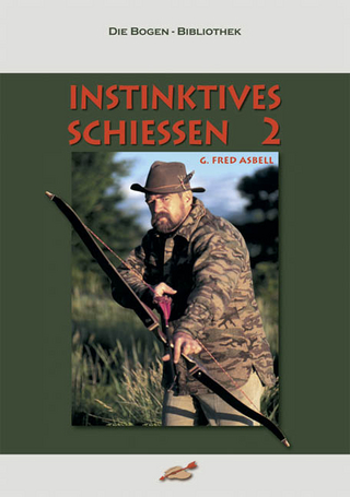 Instinktives Schiessen / Instinktives Schiessen 2 - G Fred Asbell