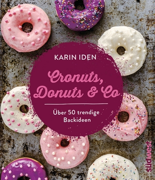 Cronuts, Donuts & Co - Karin Iden