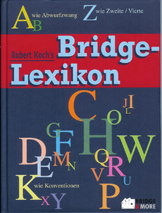 Robert Koch's Bridge-Lexikon - Robert Koch; Evelyn Geissler