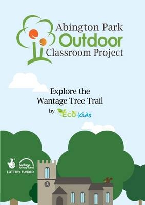 Explore the Wantage Tree Trail