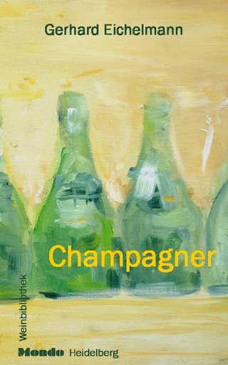 Champagner - Gerhard Eichelmann