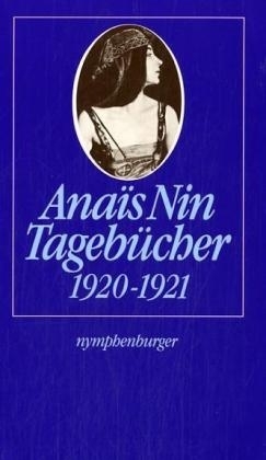 Tagebücher 1920-1921 - Anaïs Nin