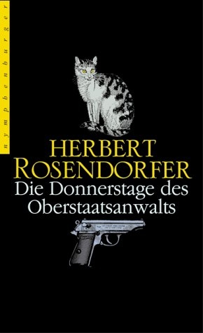 Die Donnerstage des Oberstaatsanwalts - Herbert Rosendorfer