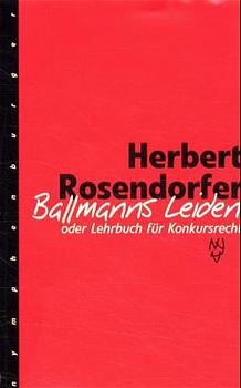 Ballmanns Leiden - Herbert Rosendorfer