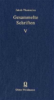 Gesammelte Schriften / Physica - Jakob Thomasius; Walter Sparn