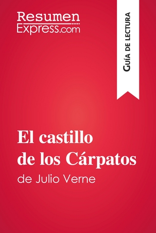 El castillo de los Cárpatos de Julio Verne (Guía de lectura) - ResumenExpress