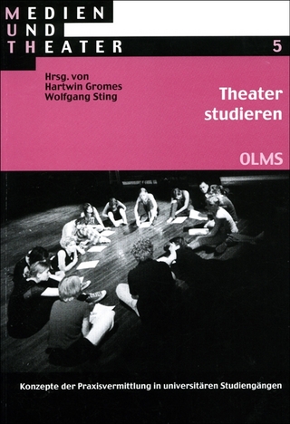 Theater studieren - Hartwin Gromes; Wolfgang Sting