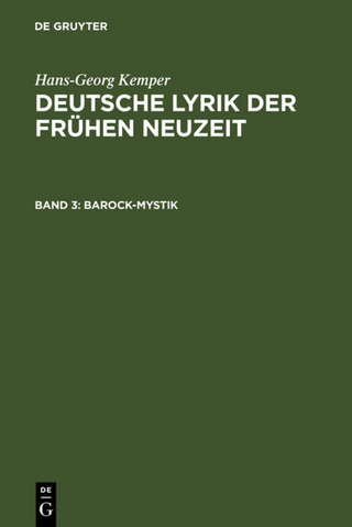 Hans-Georg Kemper: Deutsche Lyrik der frühen Neuzeit / Barock-Mystik - Hans-Georg Kemper