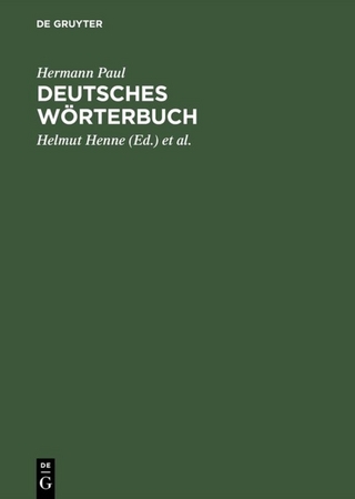 Deutsches Wörterbuch - Hermann Paul; Helmut Henne; Georg Objartel; Heidrun Kämper