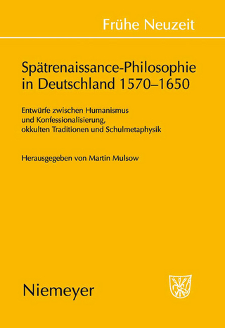 Spätrenaissance-Philosophie in Deutschland 1570-1650 - Martin Mulsow