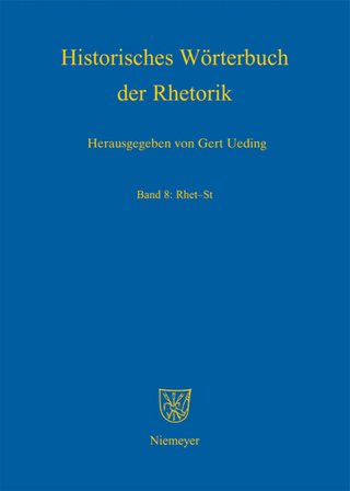 Historisches Wörterbuch der Rhetorik / Rhet - St - Gert Ueding