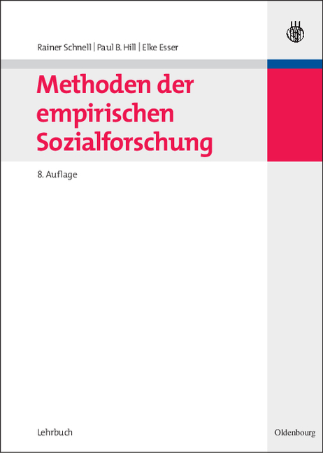 Methoden der empirischen Sozialforschung - Rainer Schnell, Paul B. Hill, Elke Esser