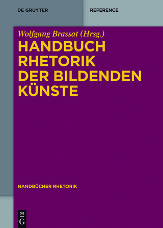 Handbuch Rhetorik der Bildenden Künste - Wolfgang Brassat