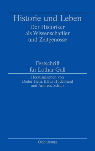 Historie und Leben - Dieter Hein; Klaus Hildebrand; Andreas Schulz