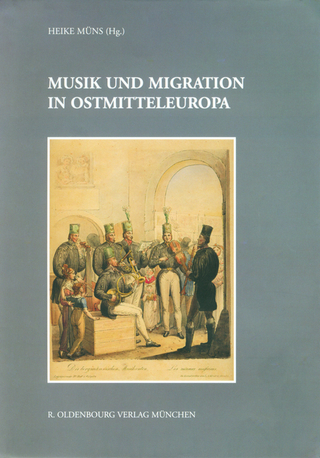 Musik und Migration in Ostmitteleuropa - Heike Müns