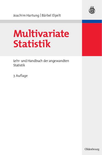 Multivariate Statistik - Joachim Hartung, Bärbel Elpelt
