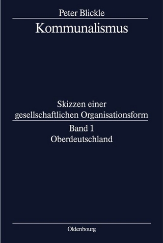Peter Blickle: Kommunalismus / Oberdeutschland - Peter Blickle