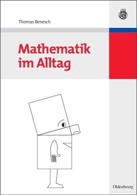 Mathematik im Alltag - Thomas Benesch