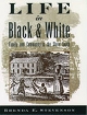 Life in Black and White: Family and Community in the Slave South Brenda E. Stevenson Author