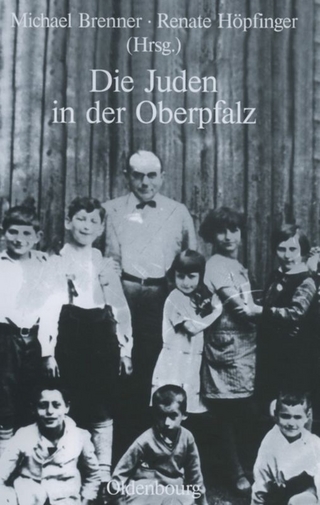 Die Juden in der Oberpfalz - Michael Brenner; Renate Höpfinger