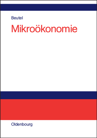Mikroökonomie - Jörg Beutel