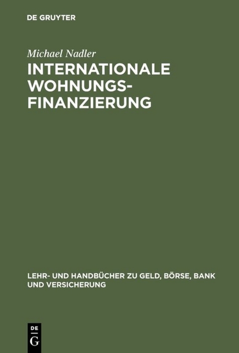Internationale Wohnungsfinanzierung - Michael Nadler