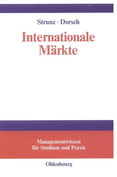 Internationale Märkte - Herbert Strunz, Monique Dorsch