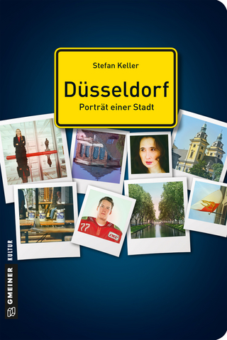 Düsseldorf - Porträt einer Stadt - Stefan Keller