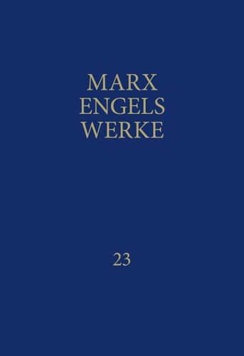 MEW / Marx-Engels-Werke Band 23 - Karl Marx, Friedrich Engels
