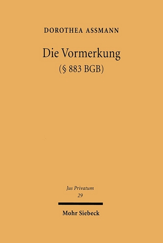 Die Vormerkung (§ 883 BGB) - Dorothea Assmann