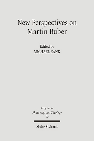 New Perspectives on Martin Buber - Michael Zank