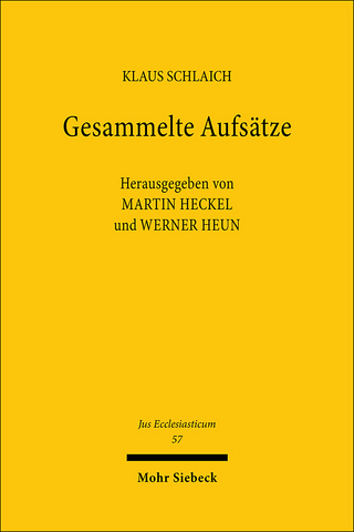 Gesammelte Aufsätze - Klaus Schlaich; Martin Heckel; Werner Heun