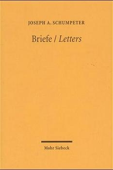 Briefe /Letters - Ulrich Hedtke; R. Swedberg; Joseph A. Schumpeter