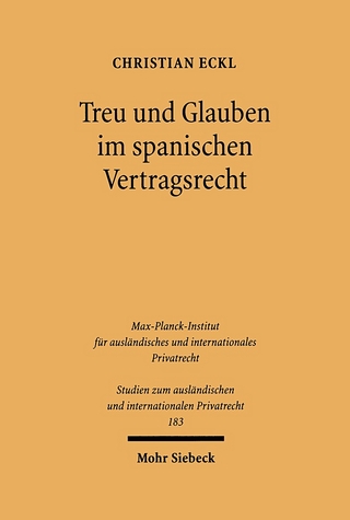Treu und Glauben im spanischen Vertragsrecht - Christian Eckl
