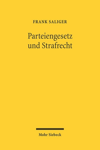 Parteiengesetz und Strafrecht - Frank Saliger